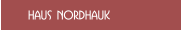 Haus Nordhauk
